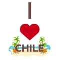 I love Chile. Travel. Palm, summer, lounge chair. Vector flat illustration.