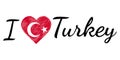 I love country Turkey turkish, text heart Doodle, vector calligraphic text, I love Turkey turkish flag heart patriot