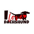 I love dachshund dog quote with animal silhouette, red heart. Pets lover concept