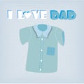 I love dad shirt