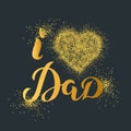 I Love Dad text with golden heart Royalty Free Stock Photo