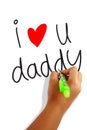 I love daddy