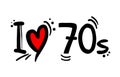I love 70 decade