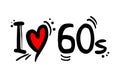 I love 60 decade