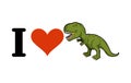 I love dinosaur T-Rex. Heart and Tyrannosaurus. Prehistoric predator. Green ancient monster