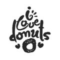 I Love Donuts Calligraphy Lettering