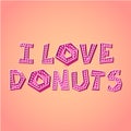 I love donuts