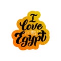 I love Egypt lettering sticker. Modern typography logo for postcard, banner, website. Print design for souvenir, magnet, t-shirt.