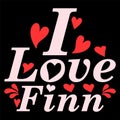 I Love Finn, Happy valentine shirt print template, 14 February typography