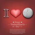 I love golf. Happy Valentines Day Royalty Free Stock Photo