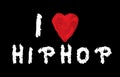I love hip-hop handwritten on blackbord Royalty Free Stock Photo