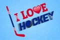 I love hockey vector poster. Ice hockey design. Winter sport illustration with sticks, puck, love heart and text. Simple symbols o