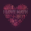 I Love Math concept vector outline heart shaped modern banner. Mathematics illustration Royalty Free Stock Photo