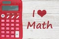 I love math message with a calculator Royalty Free Stock Photo