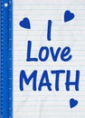 I love math message on retro lined school crumpled paper Royalty Free Stock Photo