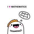 I love mathematics hand drawn vector illustration in cartoon doodle style man happy to count