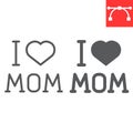 I love mom letters with heart line and glyph icon, mother and text, Happy Mothers Day vector icon, vector graphics