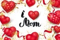 I Love Mom with hearts and golden confetti Royalty Free Stock Photo