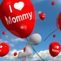 I Love Mommy Balloons Shows Affectionate Feelings for Mother