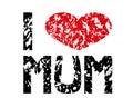 I love mum Royalty Free Stock Photo