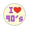 I love nineties 90s sticker, doodle style flat vector