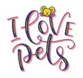 I love pets. Vector illustration with colored hand written calligraphy and doodle mouse. Multicolored lettering isolated