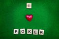 I love poker concept