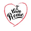 I love Rome lettering text. T-shirt, postcard, souvenir typography print. Vector