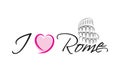 I Love Rome. Royalty Free Stock Photo