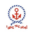 I LOVE THE SEA! Emblem with an anchor.