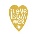 I love summer in a yellow heart, lettering hand drawing calligraphy, vector