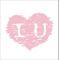 I Love U inscription heart symbol. Happy Valentine day, wedding