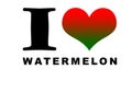 I love watermelon text