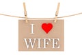 I Love Wife with heart hanging with clothespins