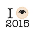 I love 2015 year. Sticker, card or print on T-shirt