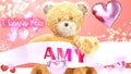 I love you Amy - cute and sweet teddy bear on a wedding, Valentine`s or just to say I love you pink celebration card, joyful,