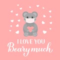 I love you beary much calligraphy lettering with cute bear wearing mask. Funny pun quote. Quarantine Valentines day card. Vector Royalty Free Stock Photo