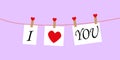 I love you concept with text on paper hanging on a rope attached with a clothespin. To the day of lovers. Vector