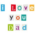 I love you Dad. Royalty Free Stock Photo