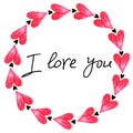 I love you. Frame of red watercolor hearts. Background template for Valentine`s Day, greeting cards, declarations of love, web Royalty Free Stock Photo