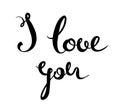 I love you hand lettering. Handmade calligraphy, vector.