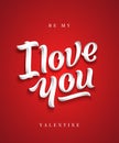 I Love You Hand Made Premium Quality Lettering. Valentines Day Greeting Card. Soft Shadows. Red Background.