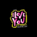 I Love you happy valentine\'s day beautiful and colorful text design and black background-01