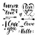 I love you. Hello. Forever in love. Hand drawn lettering. Vector illustration.