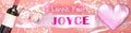 I love you Joyce - wedding, Valentine`s or just to say I love you celebration card, joyful, happy party style with glitter, wine