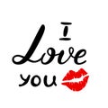 I love you lettering quote. trace of a kiss Beautifully written brush phrase. For postcard or print Valentines Day.