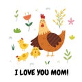 I love you mom ever print with a cute mother chicken and her baby chick