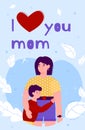 I love you mom text and hugging mother and child, cartoon vector illustration.