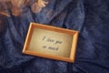 I love you so much text on vintage paper Royalty Free Stock Photo