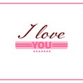 I Love You Pink Label